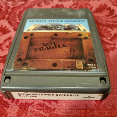 Bachman-Turner Overdrive, Not Fragile