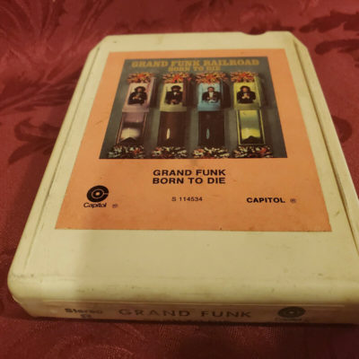 Grand Funk Railroad, Born To Die