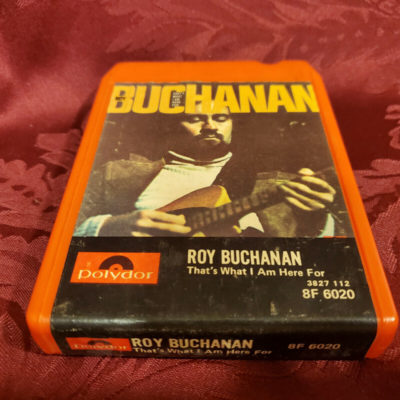 Roy Buchanan, That's What I'm Here For