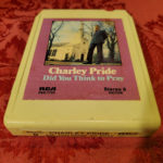 Charley Pride, Did You Think to Pray