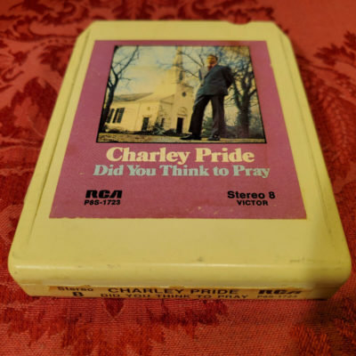 Charley Pride, Did You Think to Pray