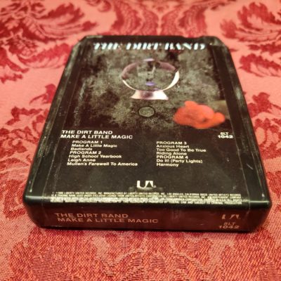 Dirt Band (The), Make A Little Magic