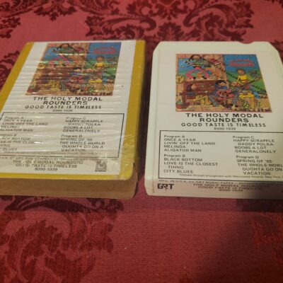 Holy Modal Rounders, Good Taste Is Timeless