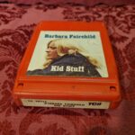 Barbara Fairchild, Kid Stuff