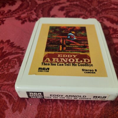 Eddy Arnold, Then You Can Tell Me Goodbye