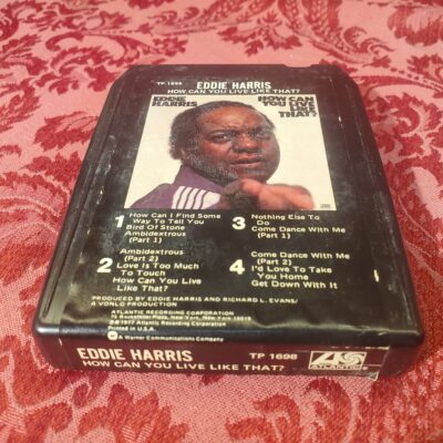 Eddie Harris, How Can You Live Like That