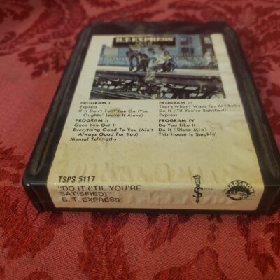 B.T. Express, Do It Til You're Satisfied