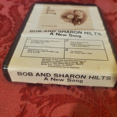 Bob & Sharon Hilts, A New Song