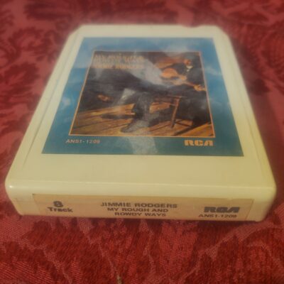 Jimmie Rodgers, My Rough & Rowdy Ways