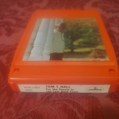 Tom T. Hall, For The People In The Last Hard Town