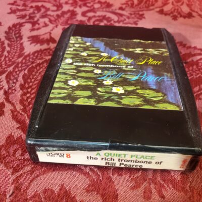 Bill Pearce, A Quiet Place / The Rich Trombone of Bill Pearce