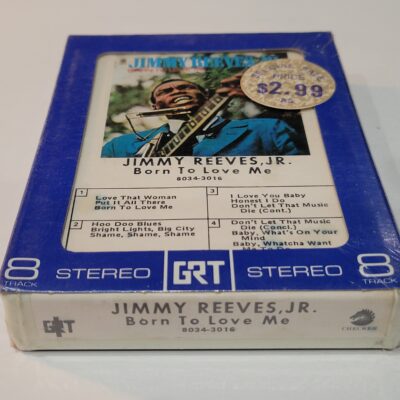 Jimmy Reeves Jr, Born To Love Me