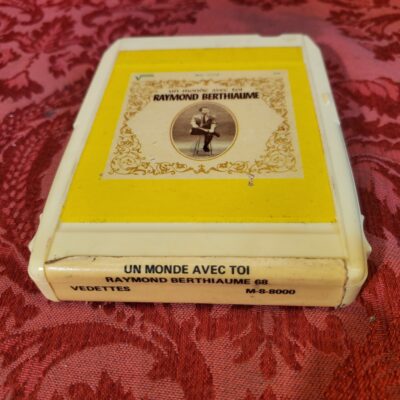 Raymond Berthiaume 68, Un Monde Avec Toi