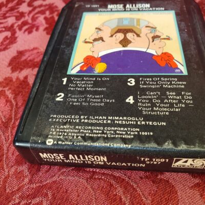 Mose Allison, Your Mind Is On Vacation
