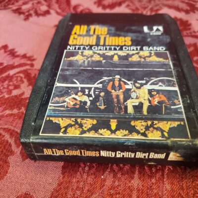 Nitty Gritty Dirt Band, All The Good Times